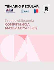 Temario de la PAES Regular obligatoria de Competencia Matemática 1 (M1)